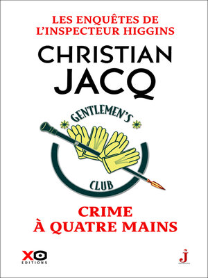 cover image of Les enquêtes de l'inspecteur Higgins--Tome 52 Crime à quatre mains